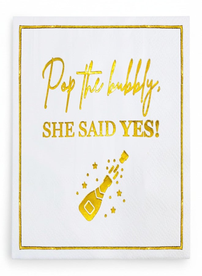 Cloverjoyed She Said Yes Engagement Napkins, Gold “Pop the Bubbly, She Said Yes!” Decorations, We're Engaged Paper Cocktail Napkin, Getting Married Celebrations, Wedding Bridal Shower Decor, Bachelorette Parties - Image 1